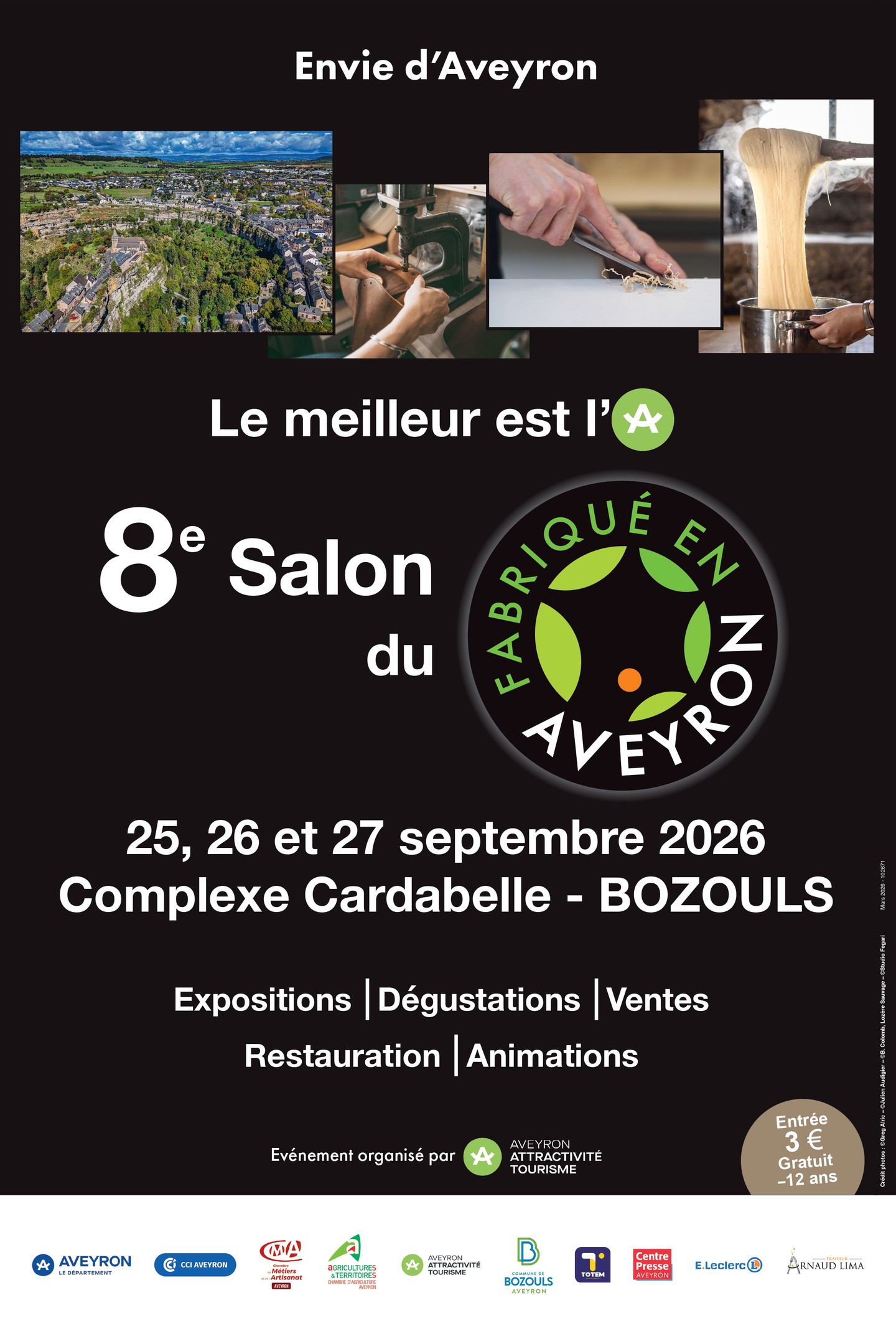 Le Salon du Fabriqué en Aveyron est de retour ! 🥳
Les 25, 26 et 27 septembre 2026, rendez-vous au Complexe Cardabelle à Bozouls pour la 8ᵉ édition du Salon du Fabriqué en Aveyron.
Pendant 3 jours, venez à la rencontre des entreprises et savoir-faire de notre territoire : expositions, dégustations, ventes, restauration et animations seront au rendez-vous !
Envie de préparer votre visite ?
Retrouvez toutes les informations pratiques et le programme du salon dans notre bio. 👆
On vous attend nombreux à Bozouls ! 🎉
#fabriqueenaveyron #aveyron #exposition #degustation #vente #restauration #animation #aveyron #bozouls