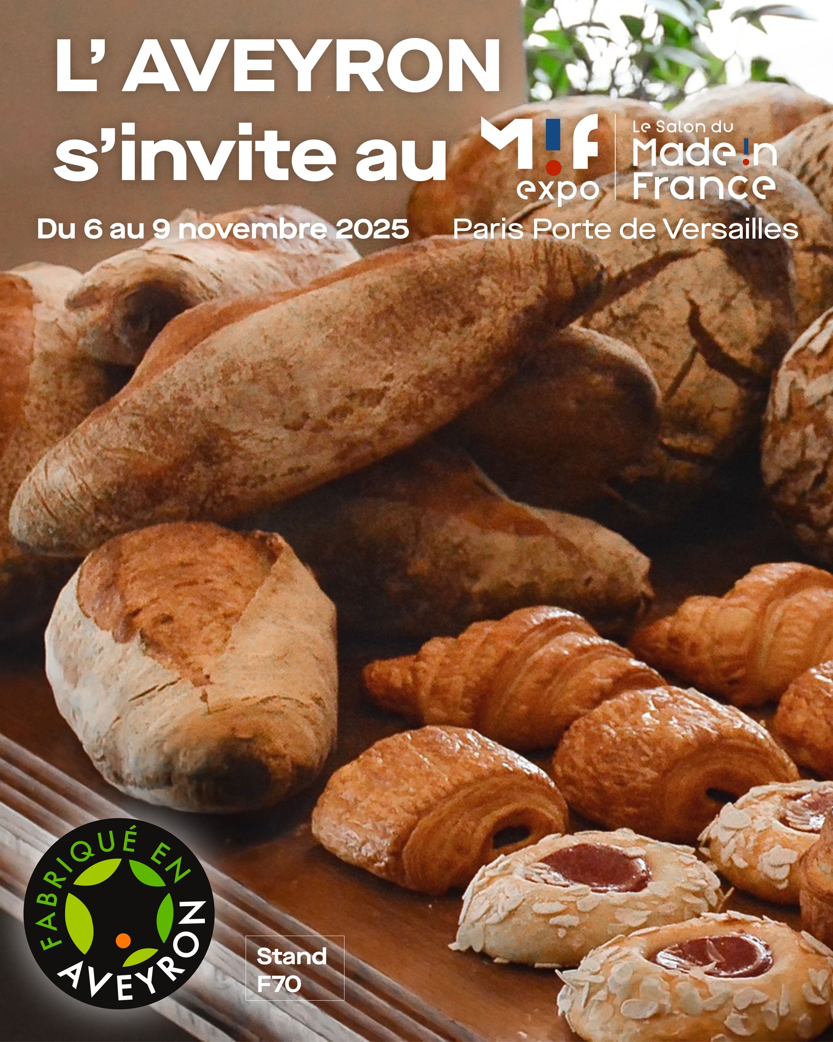 Le goût du bon pain… et du savoir-faire aveyronnais 🥖

Dans son fournil, Maison Bedel marie tradition et créativité pour proposer pains et pâtisseries faits maison. Des créations croustillantes, dorées et 100 % authentiques. 

👉  À découvrir sur le pavillon Fabriqué en Aveyron
📍  MIF Expo – Paris Porte de Versailles
🎯  Stand F70
🗓️ du 6 au 9 novembre 2025

#fabriqueenaveyron #madeinfrance #mifexpoparis #boulangerie #pâtisserie #gastronomie #saveurs